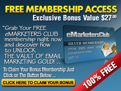 Free eMarketers Club Membership increases list building cash on demand